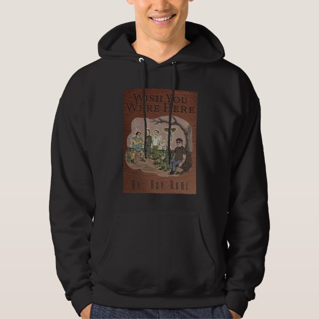 Wish You Were Here Pullover Hoodie (Front)