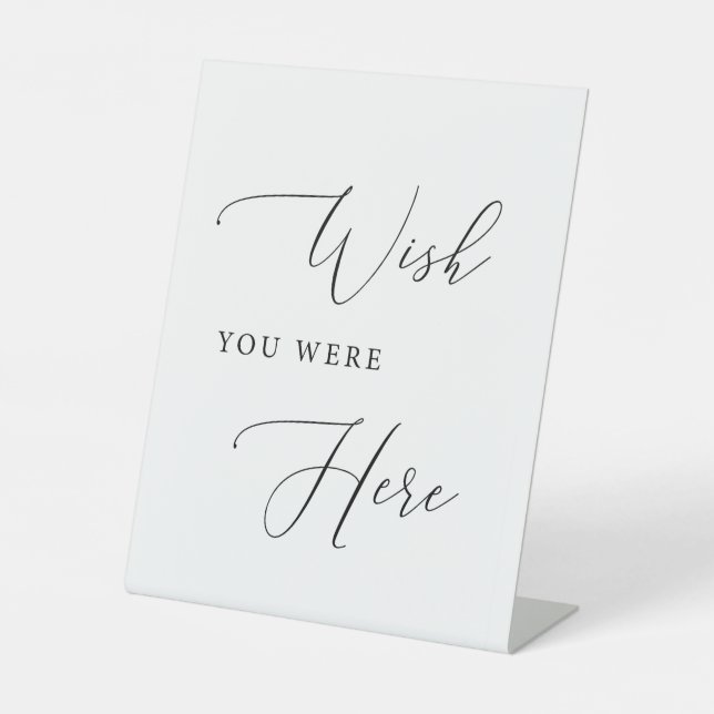 Wish You Were Here Sign | Wedding Remembrance Sign (Front)