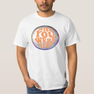wish you were here T-Shirt