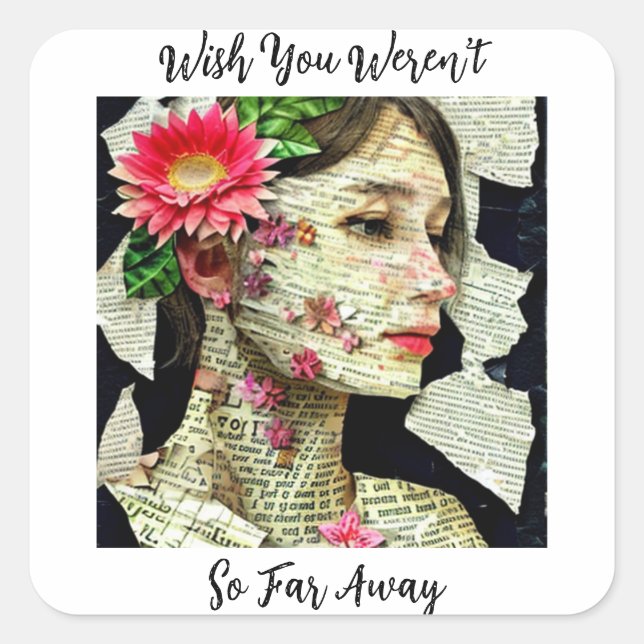 Wish You Weren't So Far Away Square Sticker (Front)