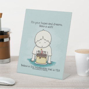 Wishes are Hopes and Dreams Pedestal Sign