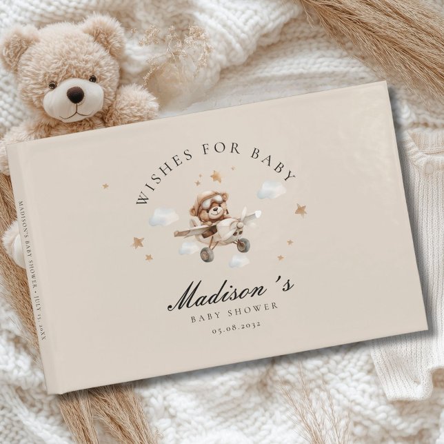 Wishes for Baby! Teddy Bear & Aeroplane Guest Book (Personalized "Wishes for Baby!" Baby Shower, Beige Guest Book. For Baby Boy and Girl.)