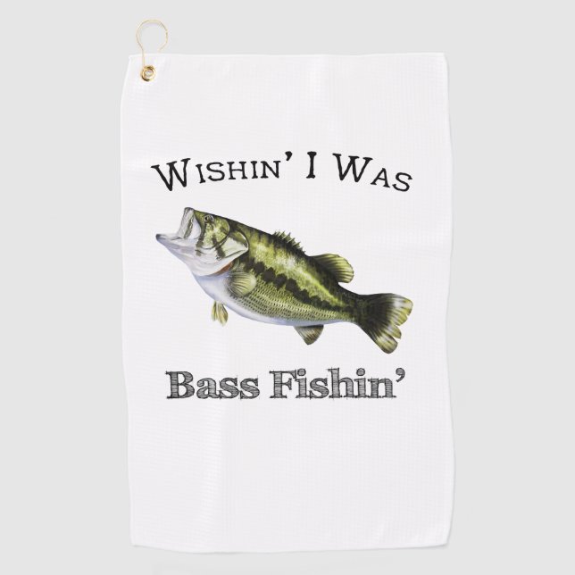 Wishin I Was Bass Fishing Towel (Front)