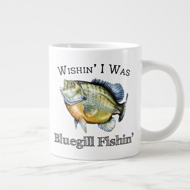 Wishin I Was Bluegill Fishin Large Coffee Mug (Right)