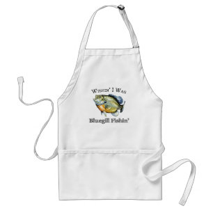 Wishin I Was Bluegill Fishin Standard Apron