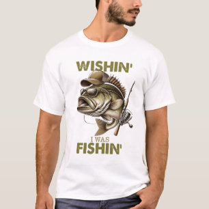 Wishin i was fishin shirt|Fishing pole png|Fishing T-Shirt