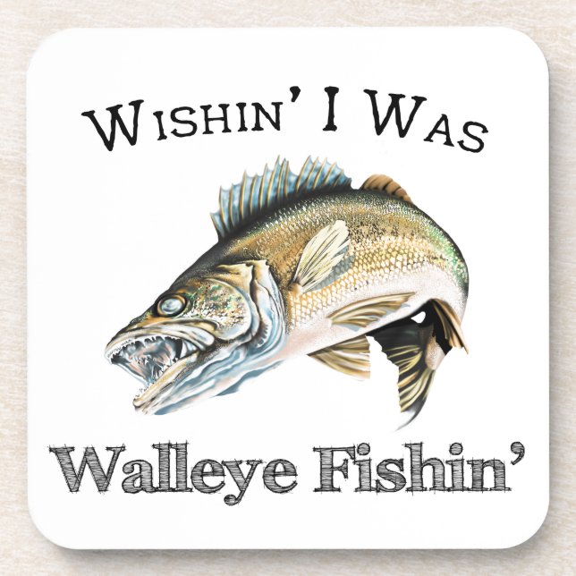 Wishin I Was Walleye Fishin Coaster (Front)