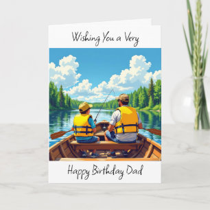 Wishing Dad a Happy Birthday Son and Dad Fishing Card