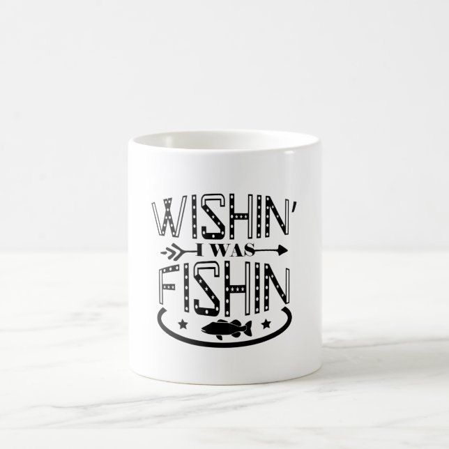 Wishing I Was Fishing Coffee Mug (Center)