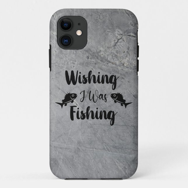 Wishing I was fishing funny quote Case-Mate iPhone Case (Back)