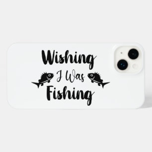 Wishing I was fishing funny quote iPhone 14 Plus Case