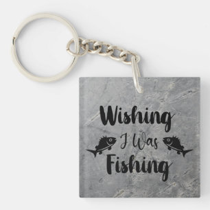 Wishing I was fishing funny quote Key Ring