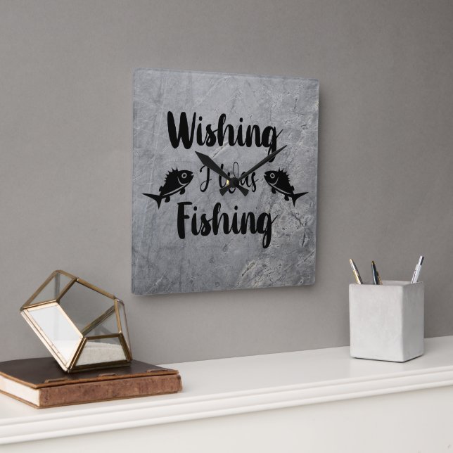 Wishing I was fishing funny quote Square Wall Clock (Office)