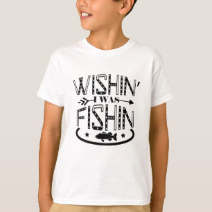 Wishing I Was Fishing T-Shirt
