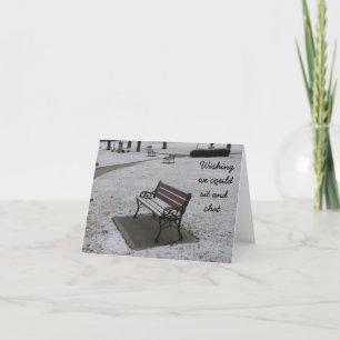 Wishing we could sit and chat holiday card