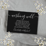 Wishing Well Black And White Script Wedding Enclosure Card<br><div class="desc">This elegant black and white wedding wishing well enclosure card can be personalised with your special message and names! Designed by Thisisnotme©</div>