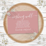 Wishing Well Signature Script Dusty Rose Wedding Enclosure Card<br><div class="desc">This elegant dusty rose wedding wishing well enclosure card can be personalised with your special message and names! Designed by Thisisnotme©</div>