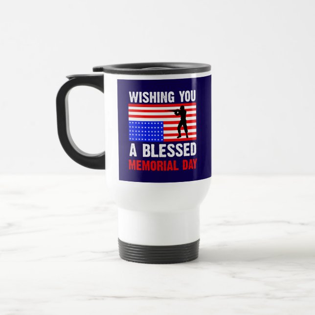 Wishing You A Blessed Memorial Day-62237 Travel Mug (Left)