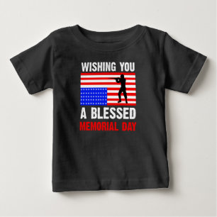 Wishing You A Blessed Memorial Day Baby T-Shirt