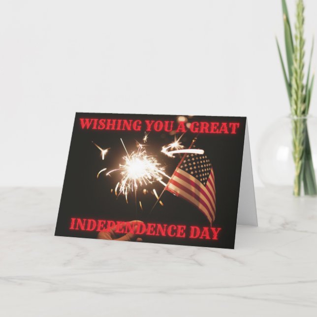 Wishing You A Great Independence Day Card (Front)