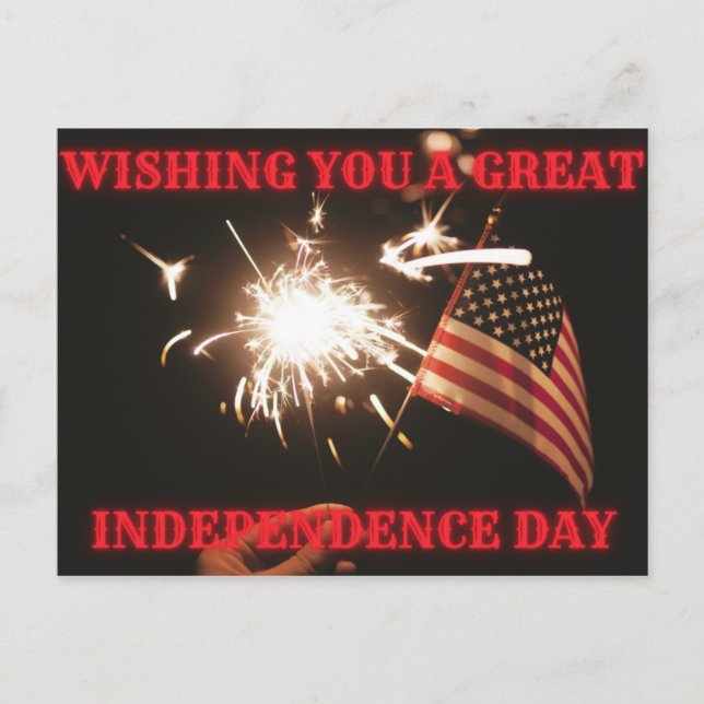 Wishing You A Great Independence Day Postcard (Front)