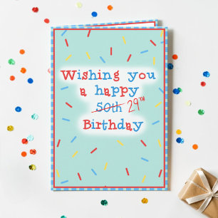 Wishing you a happy 50th... 29th Birthday Card