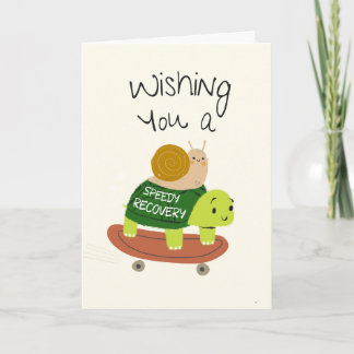 Wishing you a speedy recovery card