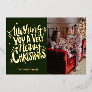 Wishing you a Very Merry Christmas Foil Holiday Card