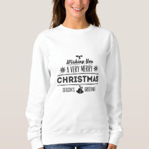 Wishing You a Very Merry Christmas Sweatshirt