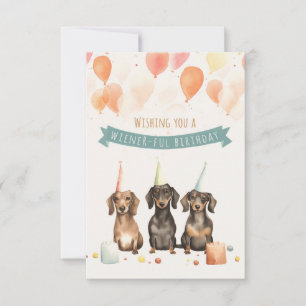 Wishing you a weiner-ful birthday - Dachshund Bday