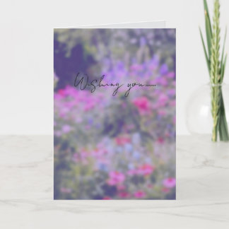 Wishing you....Add your own words inside Floral Card