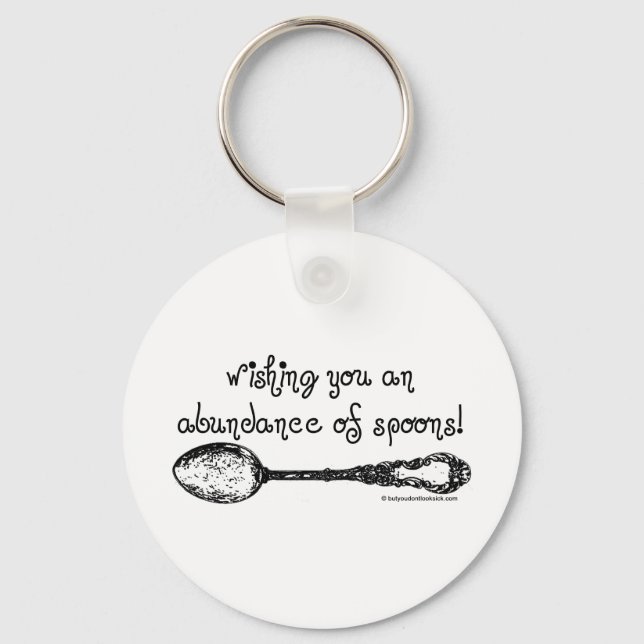 Wishing You an Abundance of Spoons Key Ring (Front)