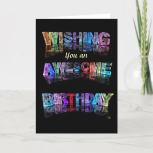 Wishing You An Awesome Birthday Card