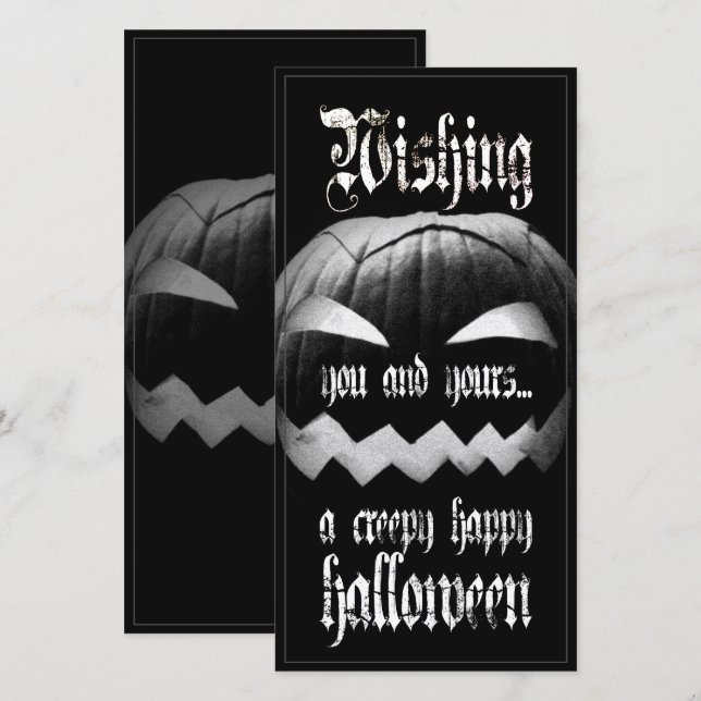 Wishing you and yours a creepy happy Halloween (Front/Back)