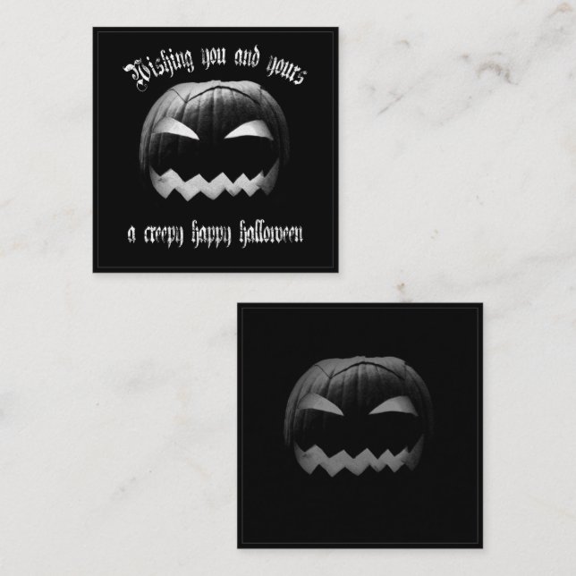 Wishing you and yours a creepy happy Halloween Not Card (Front/Back)