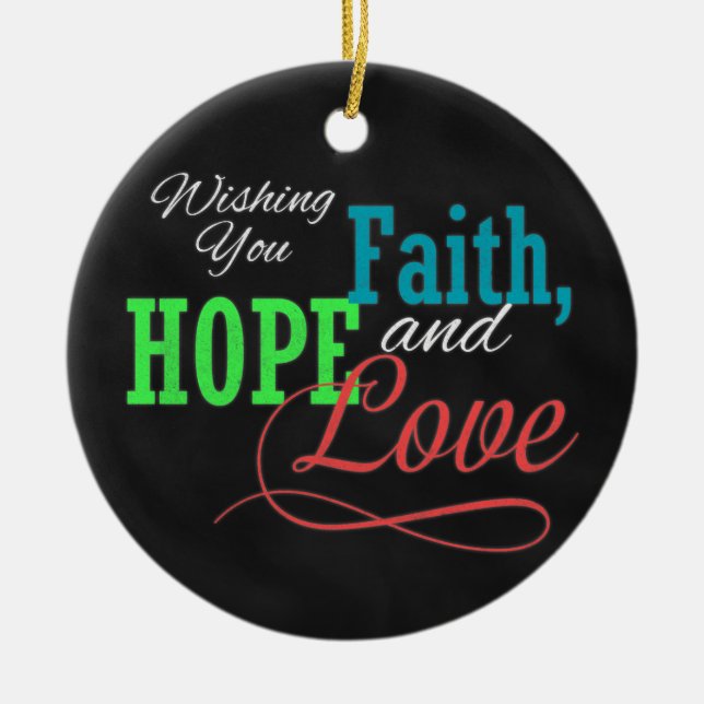 Wishing you Faith, Hope and Love Ceramic Tree Decoration (Front)