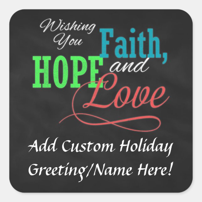 Wishing you Faith, Hope and Love Square Sticker (Front)
