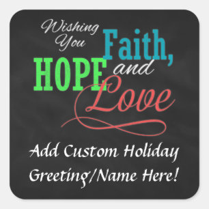 Wishing you Faith, Hope and Love Square Sticker