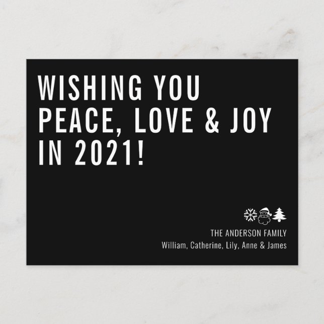 Wishing You Peace Love Joy 2021 Black New Year Holiday Postcard (Front)
