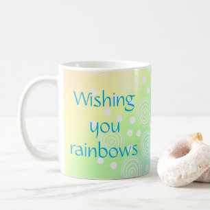 Wishing You Rainbows Mug