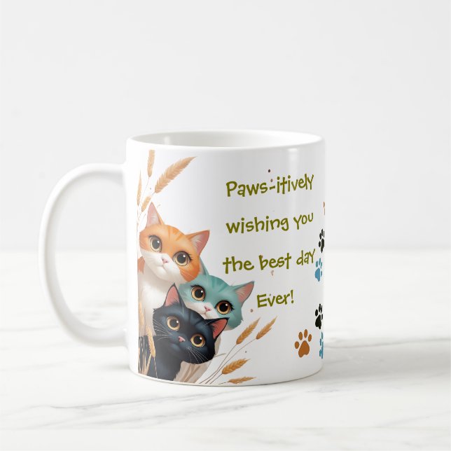 Wishing You The Best Day Ever Positivity Coffee Mug (Left)