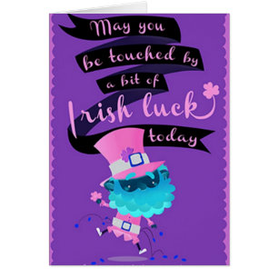 WISHING YOU TO BE TOUCHED WITH *IRISH LUCK*