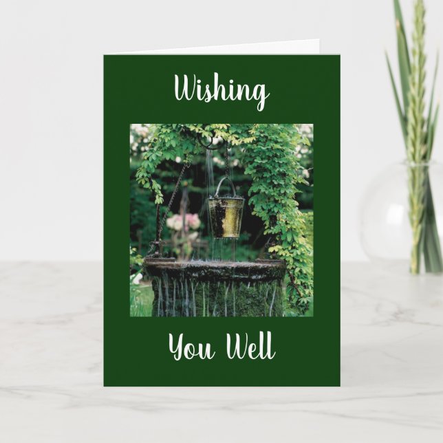 "WISHING YOU WELL" WISHING WELL CARD (Front)