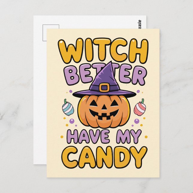Witch Better Have My Candy – Cute Kawaii Halloween Postcard (Front/Back)
