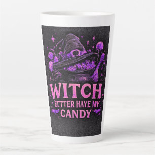 Witch Better Have My Candy Pink Halloween Latte Mug