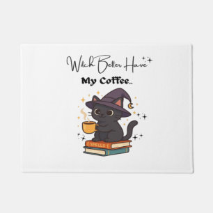 Witch Better Have My Coffee Classic T-Shirt Doormat