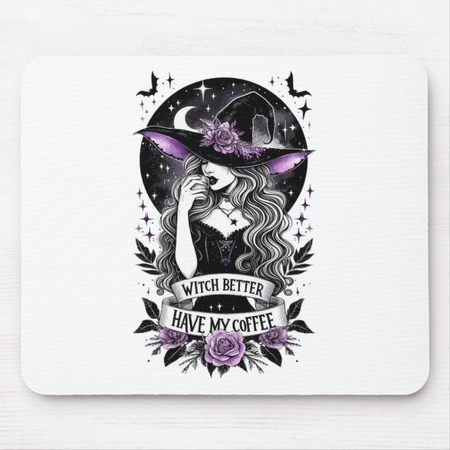 Witch Better Have My Coffee Funny Witch For Hallow Mouse Mat (Front)