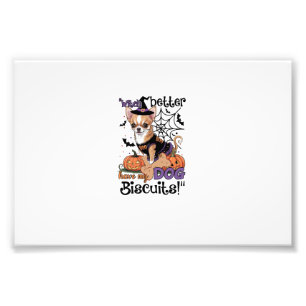Witch better have my Dog Biscuits Cute Halloween C Photo Print