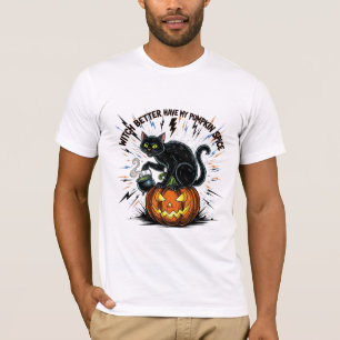 Witch Better Have My Pumpkin Spice Black Cat T-Shirt
