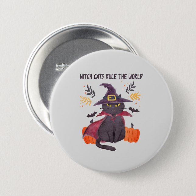 Witch Cats Rule The World – Black Cat 7.5 Cm Round Badge (Front & Back)